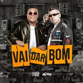 Vai Dar Bom (part. Billy SP) - 2023 • Sencillo/EP