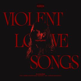 violent love songs - impuregabriel