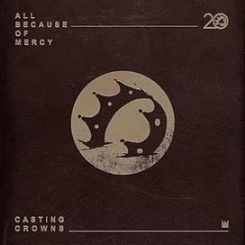All Because Of Mercy (Radio Version) - 2023 • Single/EP