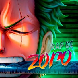 Rap de Zoro - 2023 • Sencillo/EP