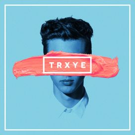 TRXYE - 2014 • Single/EP