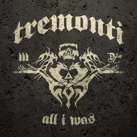 All I Was - 2012 • Álbum