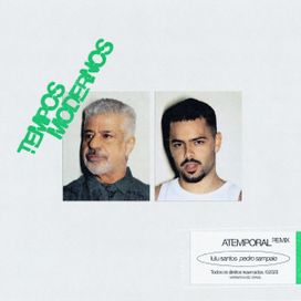 Tempos Modernos (Atemporal Remix) - 2024 • Single/EP