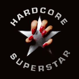 Hardcore Superstar - 2006 • Álbum