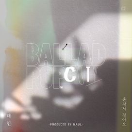 Naul <Ballad Pop City> - 2023 • Sencillo/EP