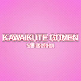 Kawaikutegomen - 2023 • Sencillo/EP
