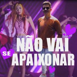 Não Vai Se Apaixonar - 2022 • Single/EP