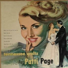 Tennessee Waltz And Other Famous Hits By Patti Page - 1952 • Álbum