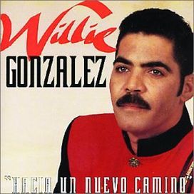 Hacia Un Nuevo Camino - Willie Gonzalez