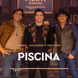 Piscina (part. Guilherme &amp; Santiago) - 2026 • Single/EP