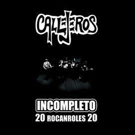 Incompleto: 20 Rocanroles (A Los Invisibles Por Siempre) - 2012 • Coletânea