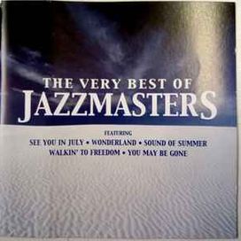 The Very Best Of The Jazzmasters - 2002 • Álbum