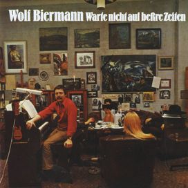 Warte Nicht Auf Beßre Zeiten - 1973 • Álbum