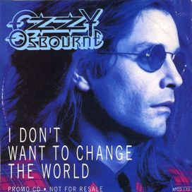 I Don't Want To Change The World - 1991 • Sencillo/EP