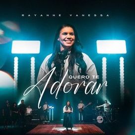 Quero Te Adorar - 2024 • Single/EP