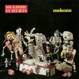 So Good It Hurts - 1987 • Álbum