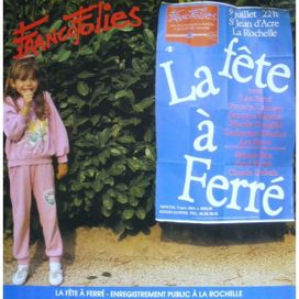 Francofolies - La Fête À Ferré - Enregistrement Public À La Rochelle - 1988 • Álbum