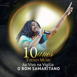 10 Anos, Ao Vivo: Vigilia o Bom Samaritano - 2022 • Sencillo/EP