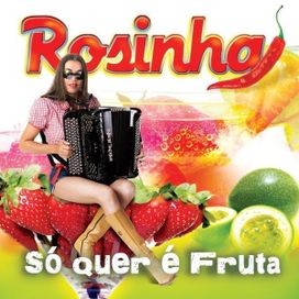Só Quer É Fruta... - 2008 • Álbum
