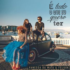 É Tudo o Que Eu Quero Ter - 2017 • Sencillo/EP