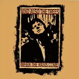 When The Rains Come - 2009 • Álbum