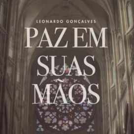 Paz Em Suas Mãos - 2018 • Single/EP
