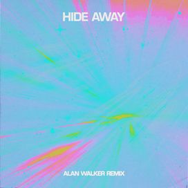 Hide Away (Alan Walker Remix) - 2024 • Single/EP