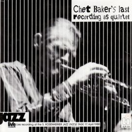 Chet Baker's Last Recording As Quartet - 1989 • Álbum