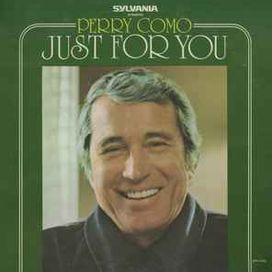 Sylvania Presents Perry Como Just For You - 1975 • Álbum
