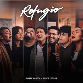 Refugio (part. Grupo Versos) - 2023 • Single/EP