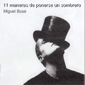11 Maneras De Ponerse El Sombrero - 1998 • Álbum