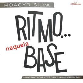 Ritmo... Naquela Base  - 1962 • Álbum