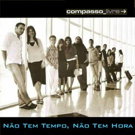Não Tem Tempo, Não Tem Hora - 2019 • Álbum