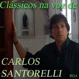 Clássicos na voz de Carlos Santorelli - 2002 • Álbum