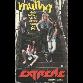 Mutha (Don't Wanna Go To School Today) - 1989 • Single/EP