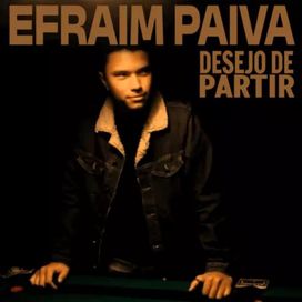 Desejo de Partir - Efraim Paiva