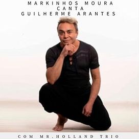 Markinhos Moura Canta Guilherme Arantes - 2022 • Sencillo/EP