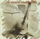 An Acoustic Evening With - 2004 • Álbum