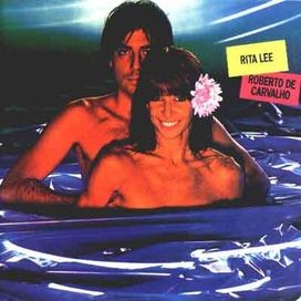 Rita Lee &amp; Roberto de Carvalho - 1982 • Álbum