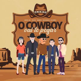 O Cowboy Vai Te Pegar Eletronejo (part. DANNTZ!, Tálita e Rionegro e Solimões) - 2025 • Single/EP