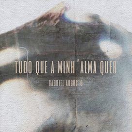 Tudo que a minh'alma quer - 2022 • Sencillo/EP