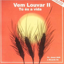 Vem Louvar II: Tu És a Vida - 1987 • Álbum