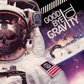 Goodbye To Gravity - 2012 • Álbum