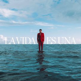 LA VIDA ES UNA - 2023 • Álbum