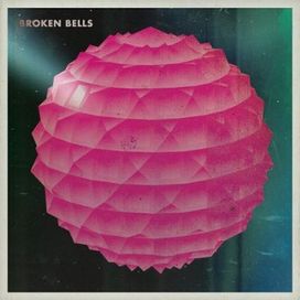 Broken Bells - 2010 • Álbum
