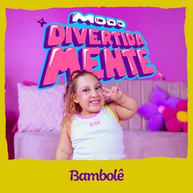 Bambolê (part. MC Divertida Maria Clara) - 2024 • Single/EP