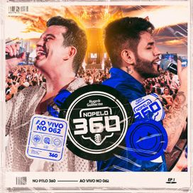 No Pelo 360 - Ao Vivo No 062, EP 1 - 2024 • Sencillo/EP
