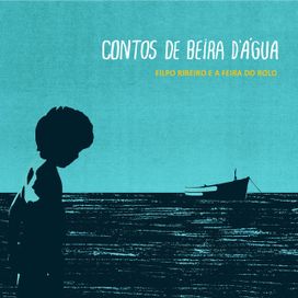 Contos de Beira D'água - 2017 • Álbum