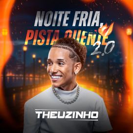 Noite Fria, Pista Quente 2.0 - 2025 • Álbum