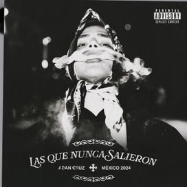 Las Que Nunca Salieron - 2024 • Álbum